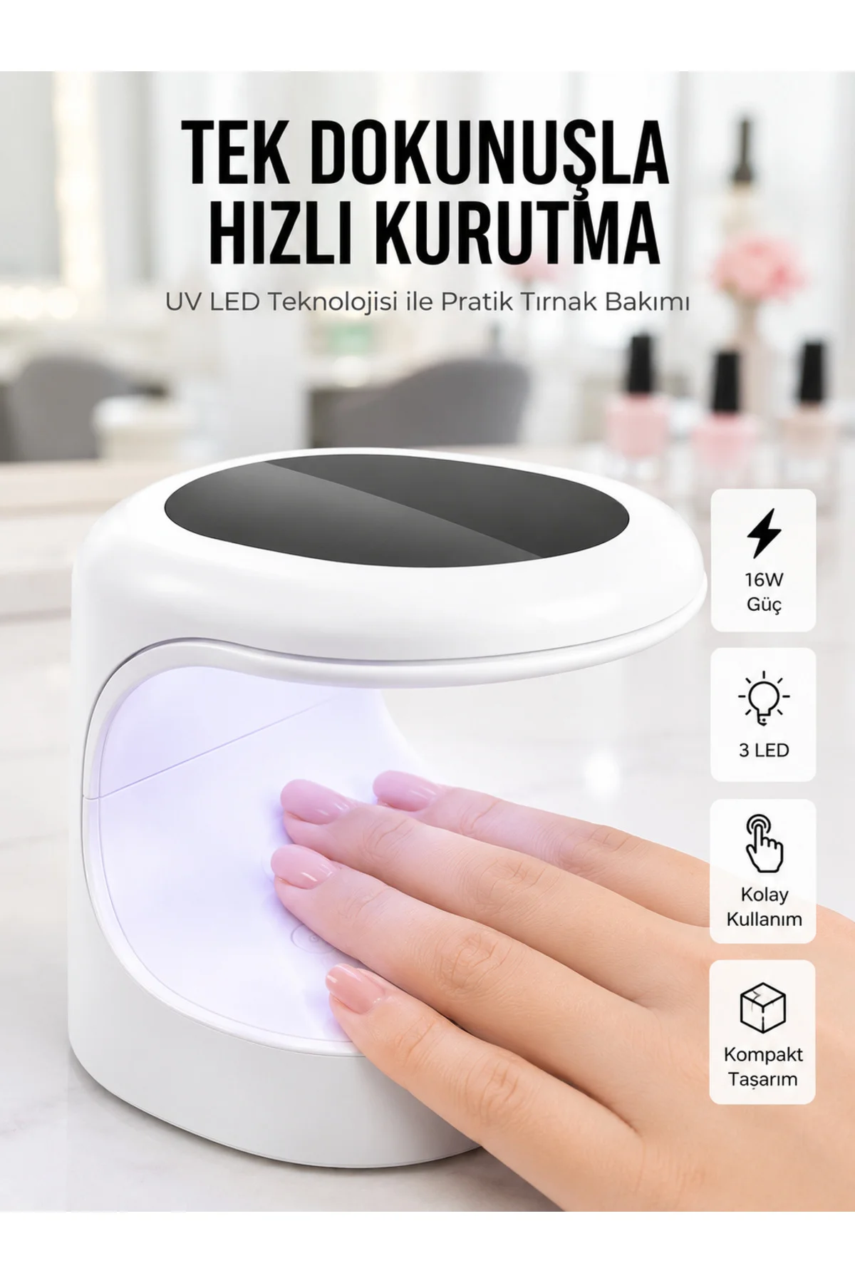 PROTEZ TIRNAK KURUTMA PROTEZ TIRNAK KURUTMA