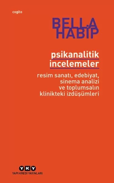Psikanalitik İncelemeler Resim Sanatı Edebiyat Sinema Analizi ve 