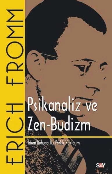 Psikanaliz ve Zen - Budizm Fiyatı, Yorumları ve Özellikleri