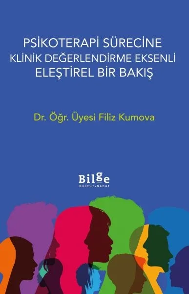 Psikoterapi Sürecine Klinik  Değerlendirme E	ksenli Eleştirel Bir Bakış Fiyatı, Yorumları ve Özellikleri