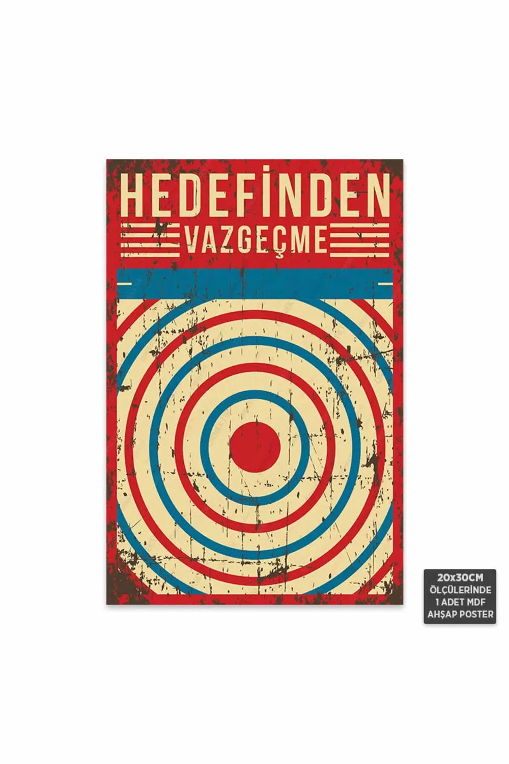 PT1007 - Hedefinden Vazgeçme Retro Mdf Ahşap Poster (20x30cm)