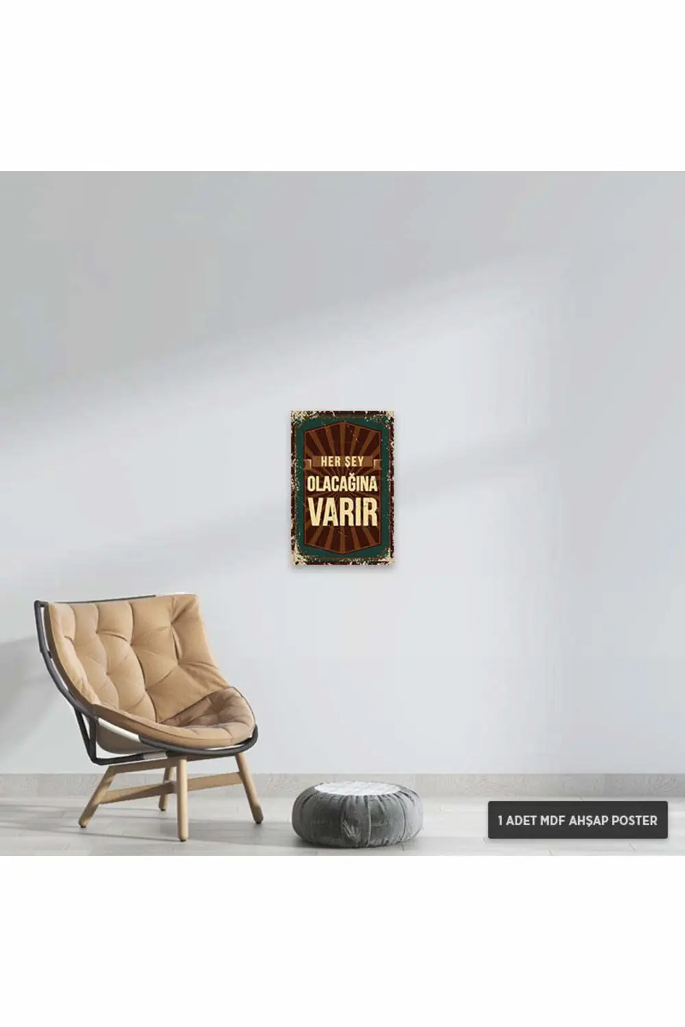 PT1020 - Her Şey Olacağına Varır Retro Mdf Ahşap Poster (20x30cm)