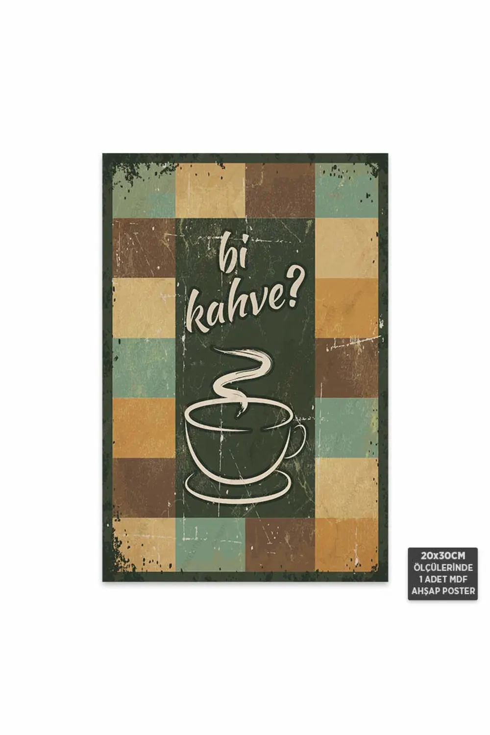 PT1025 - Bir Kahve? Retro Mdf Ahşap Poster (20x30cm)