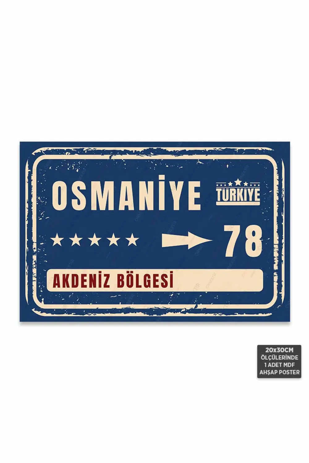 PT1192 - Osmaniye Şehir Tabelası Retro Mdf Ahşap Poster (20x30cm) PT1192 - Osmaniye Şehir Tabelası Retro Mdf Ahşap Poster (20x30cm)