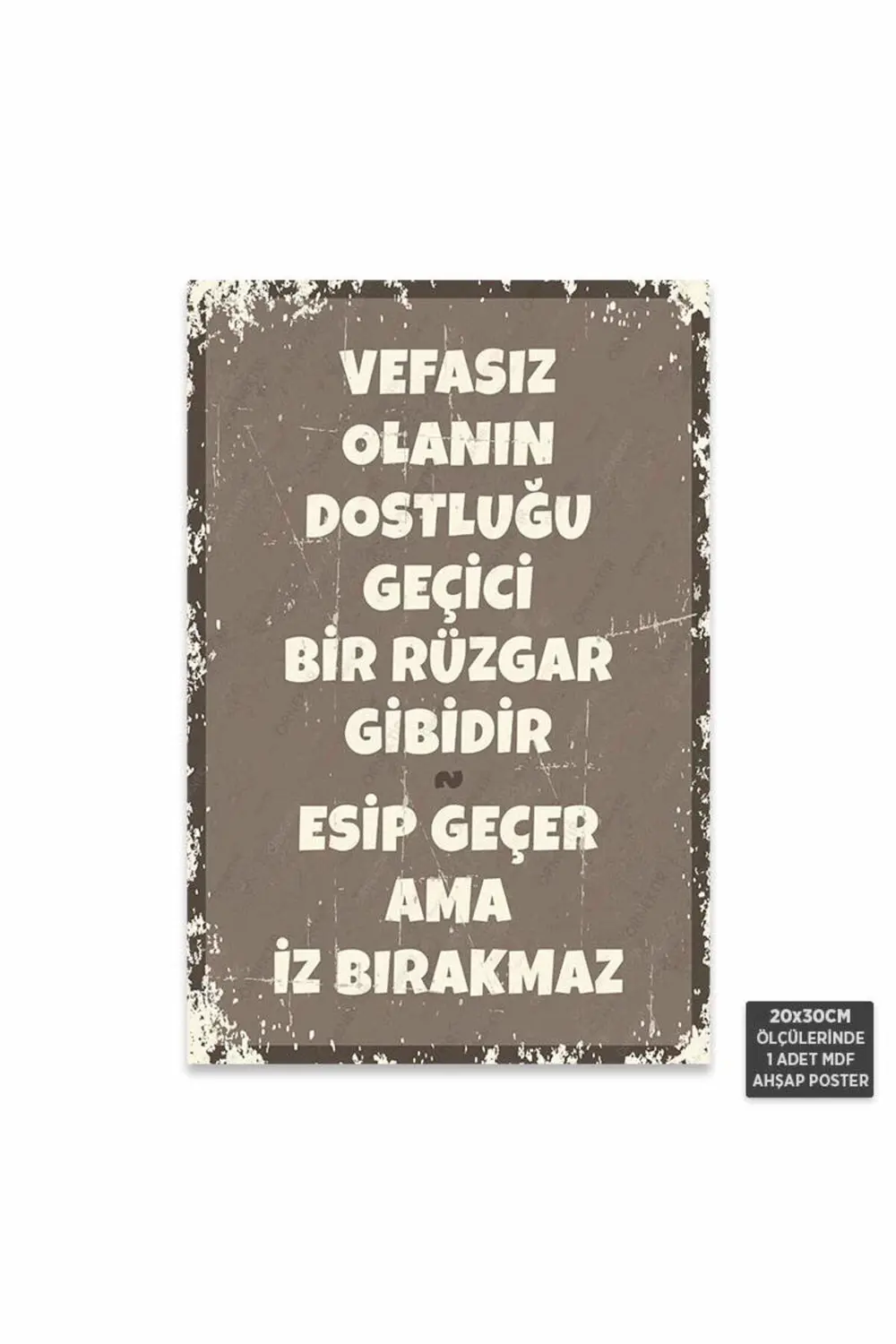 PT1250 - Vefasız Olanın Dostluğu Retro Mdf Ahşap Poster (20x30cm)