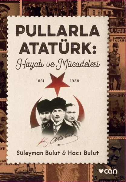 Pullarla Atatürk: Hayatı ve Mücadelesi  (1881-1938) Fiyatı, Yorumları ve Özellikleri