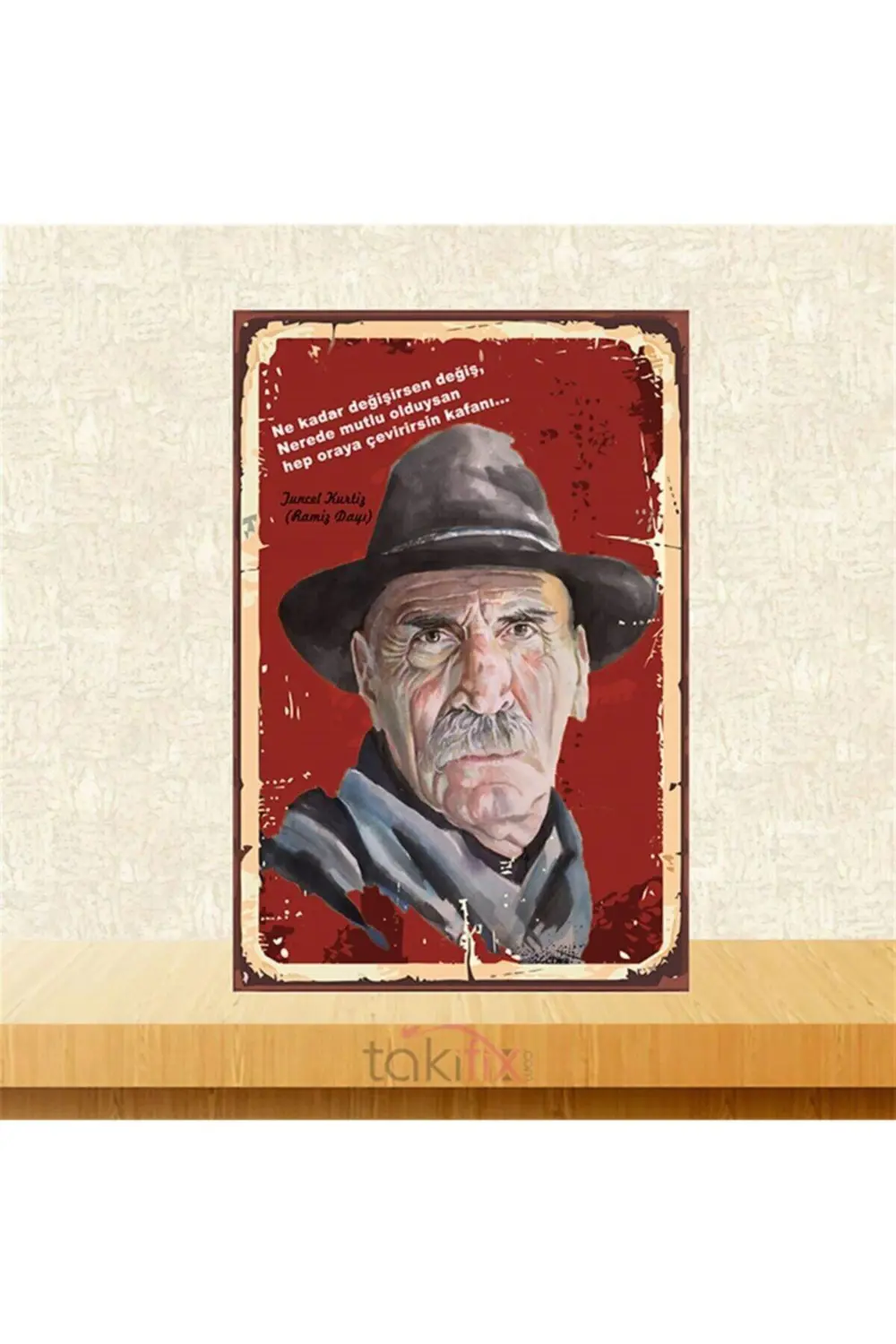 Ramiz Dayı Sözü 20-30 cm Retro Ahşap Poster
