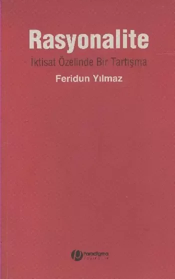 Rasyonalite - İktast Özelinde Bir Tartışma