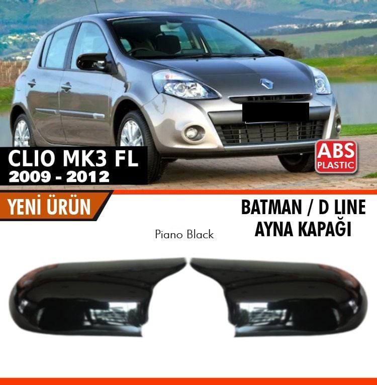 Renault Clio mk3 Makyajlı Batman Ayna Kapağı Piano Black / 2009-2