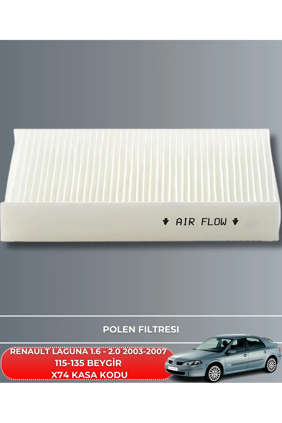 RENAULT LAGUNA 1.6 - 2.0 2003-2007 115-135 BEYGİR HAVA YAĞ POLEN 