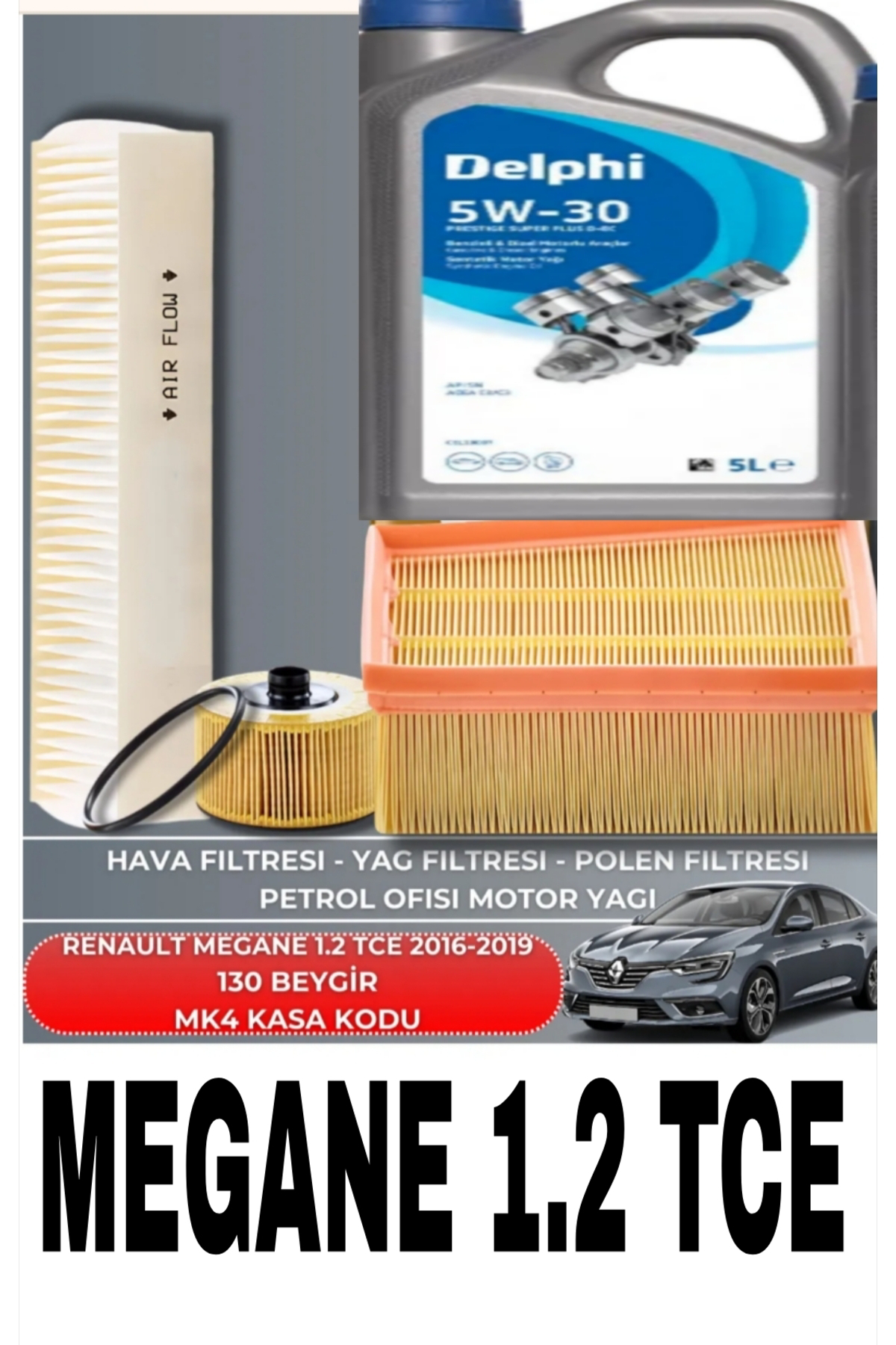 Delphi Renault Megane 1.2 Tce 2016-2019 + 5W-30 5Lt 2025 4Lu Set