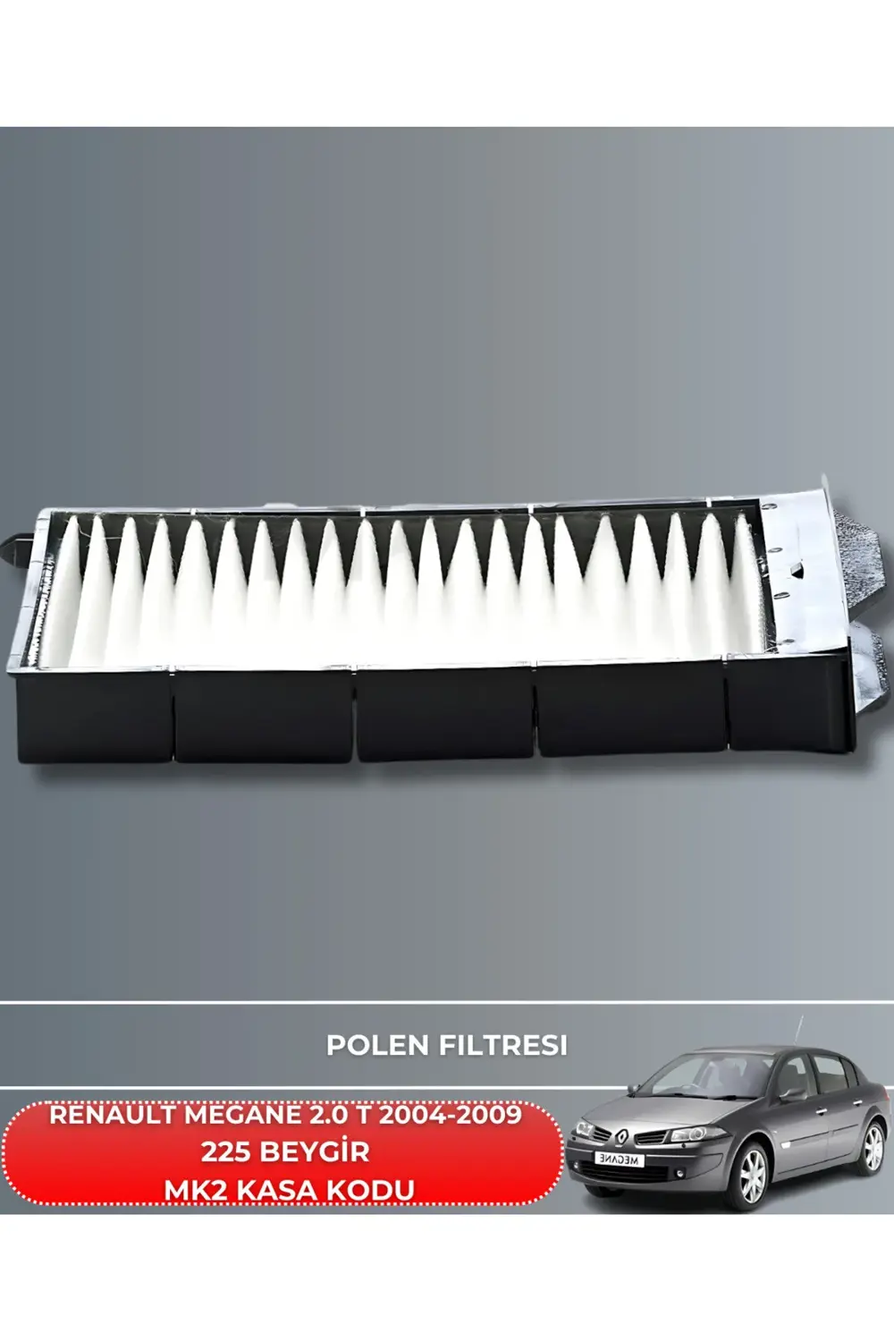 RENAULT MEGANE 2.0 T 2004-2005-2006-2007-2008-2009 225 BEYGİR HAV