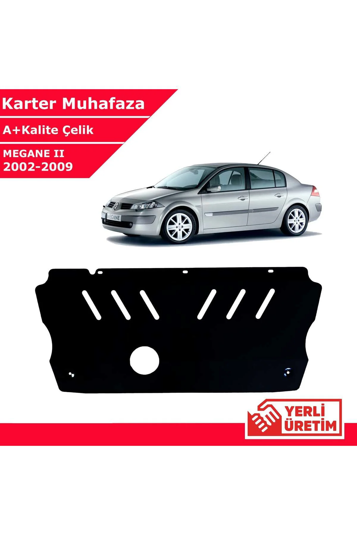 Renault Megane II 2002-2009 Çelik Karter Muhafaza Çelik Koruma Sa Renault Megane II 2002-2009 Çelik Karter Muhafaza Çelik Koruma Sa