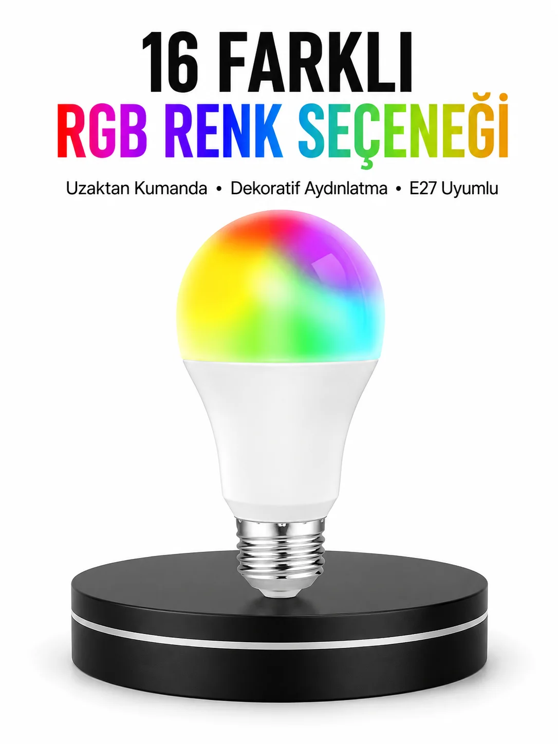 Renk Değiştiren RGB LED Ampul 16 Renk Uzaktan Kumandalı 2025 Model Renk Değiştiren RGB LED Ampul 16 Renk Uzaktan Kumandalı 2025 Model