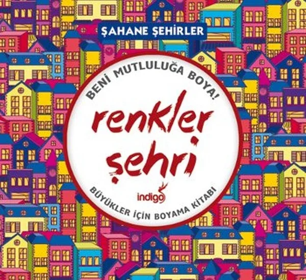 Renkler Şehri - Şahane Şehirler (Büyükler İçin Boyama Kitabı) Fiyatı, Yorumları ve Özellikleri