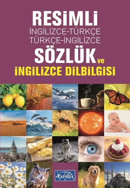 Resimli İngilizce-Türkçe / Türkçe-İngilizce Sözlük Ve İngilizce D