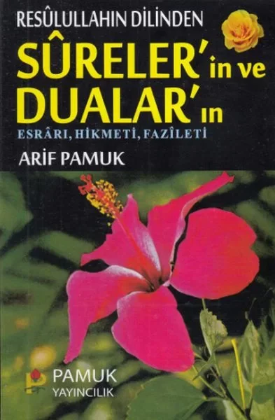 Resulullahın Dilinden Surelerin ve Duaların (Dua-032) - Esrarı, H
