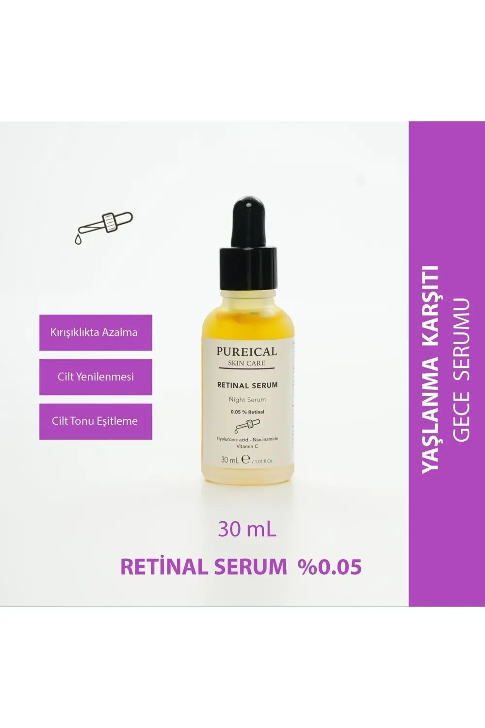 Retinal Serum, Leke Karşıtı, Hyaluronik Asit, Niacinamide, %0,05 Retinal Gece Serumu 30 mL