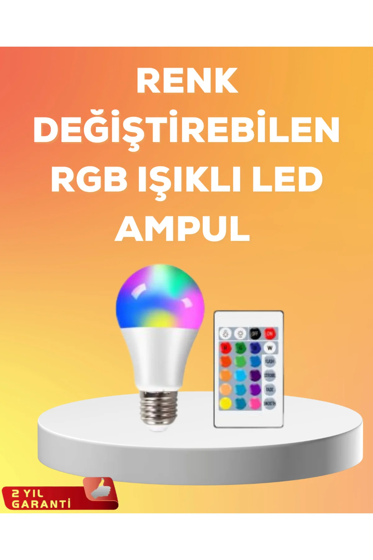RGB Uzaktan Kumandalı LED Ampul 16 Renk A Kalite 2025 Model Orijinal