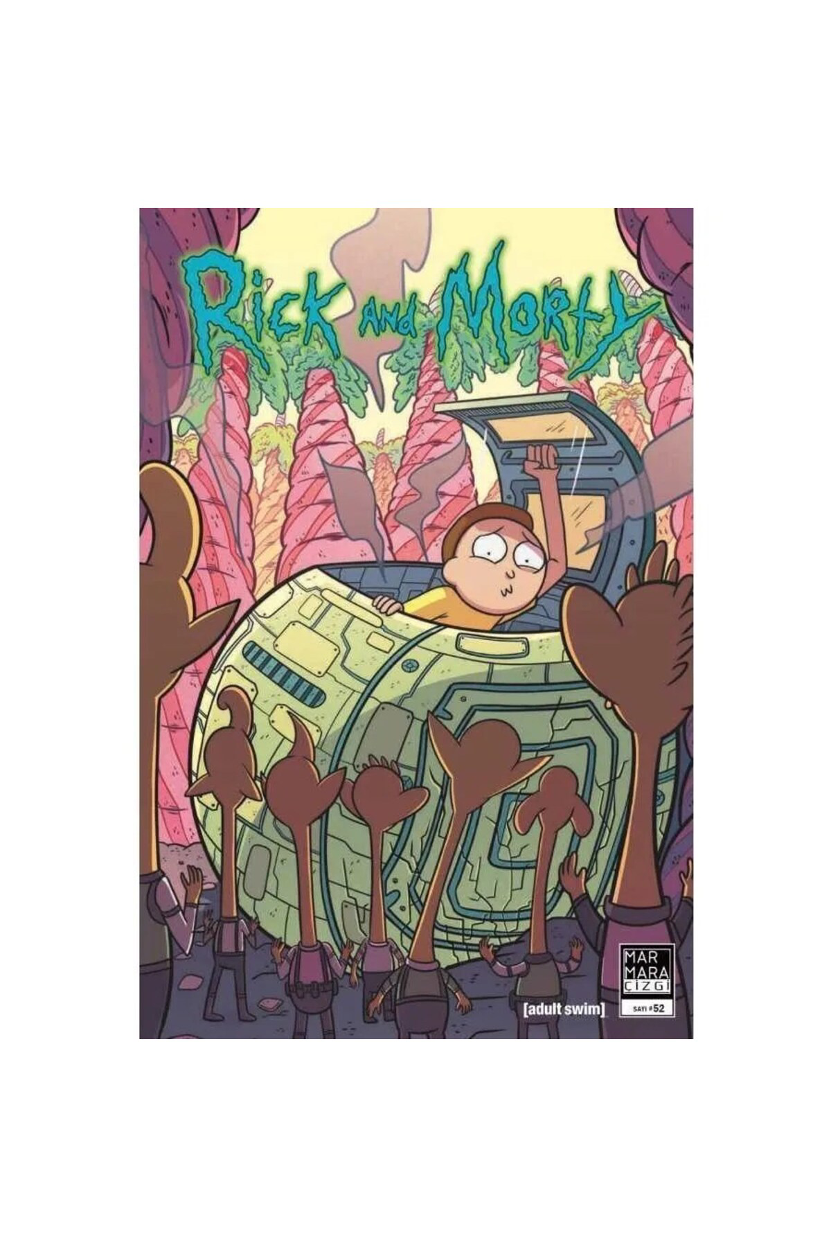 Rick and Morty Cilt 52 Türkçe Çizgi Roman