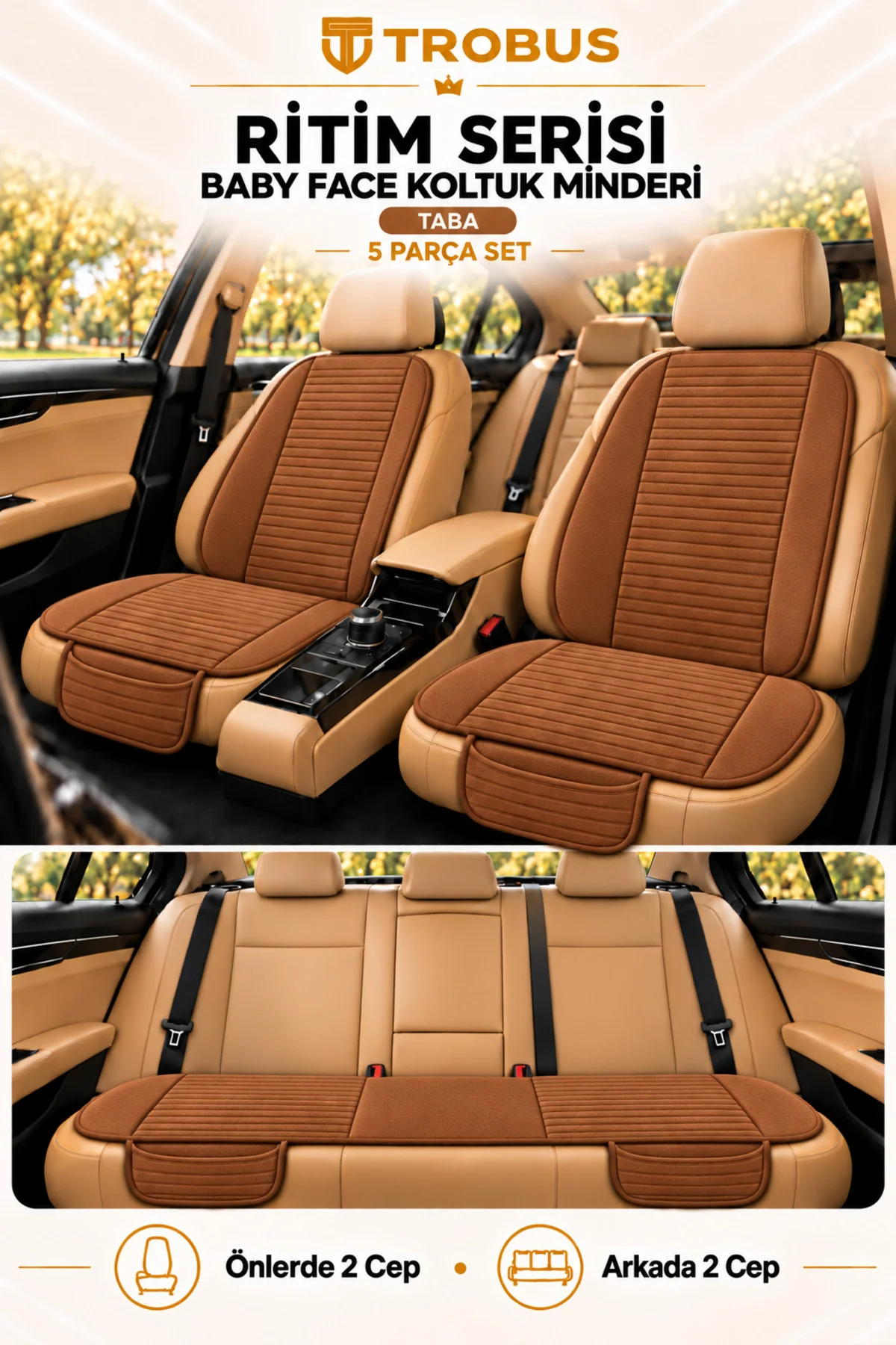 Ritim Skoda Octavia 2004 ve Sonrası Baby Face 5'li Koltuk Minderi Taba Ritim Skoda Octavia 2004 ve Sonrası Baby Face 5'li Koltuk Minderi Taba