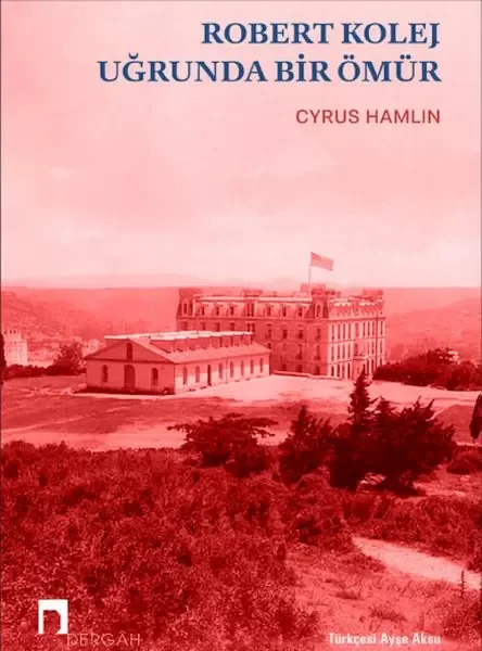 Robert Kolej Uğrunda Bir Ömür Fiyatı, Yorumları ve Özellikleri