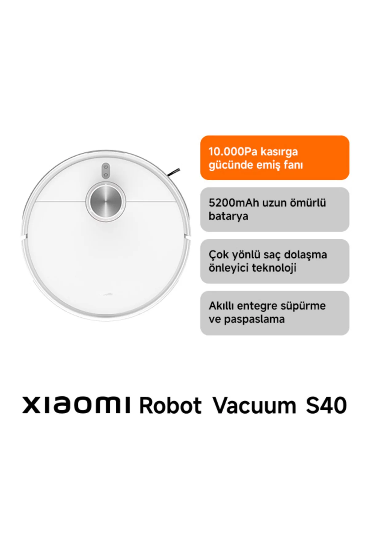 Robot Vacuum S40 Beyaz Akıllı Robot Süpürge + Paspas -10000 Pa Emiş Gücü (Xiaomi TR Garantili) Fiyatı, Yorumları ve Özellikleri