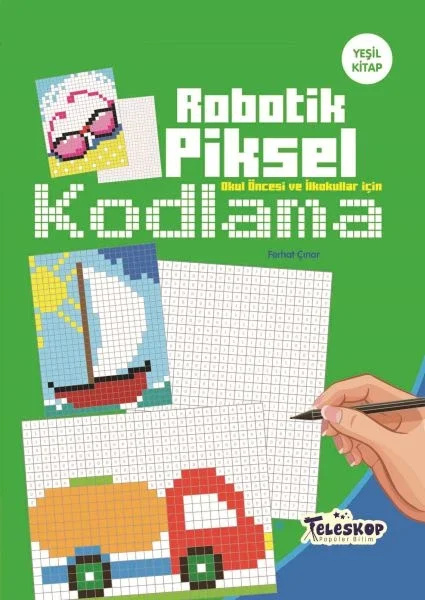 Robotik Piksel Kodlama Yeşil Kitap Fiyatı, Yorumları ve Özellikleri