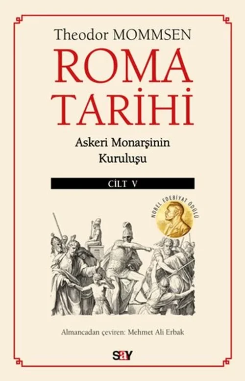 Roma Tarihi 5. Cilt Askeri Monarşinin Kuruluşu Roma Tarihi 5. Cilt Askeri Monarşinin Kuruluşu
