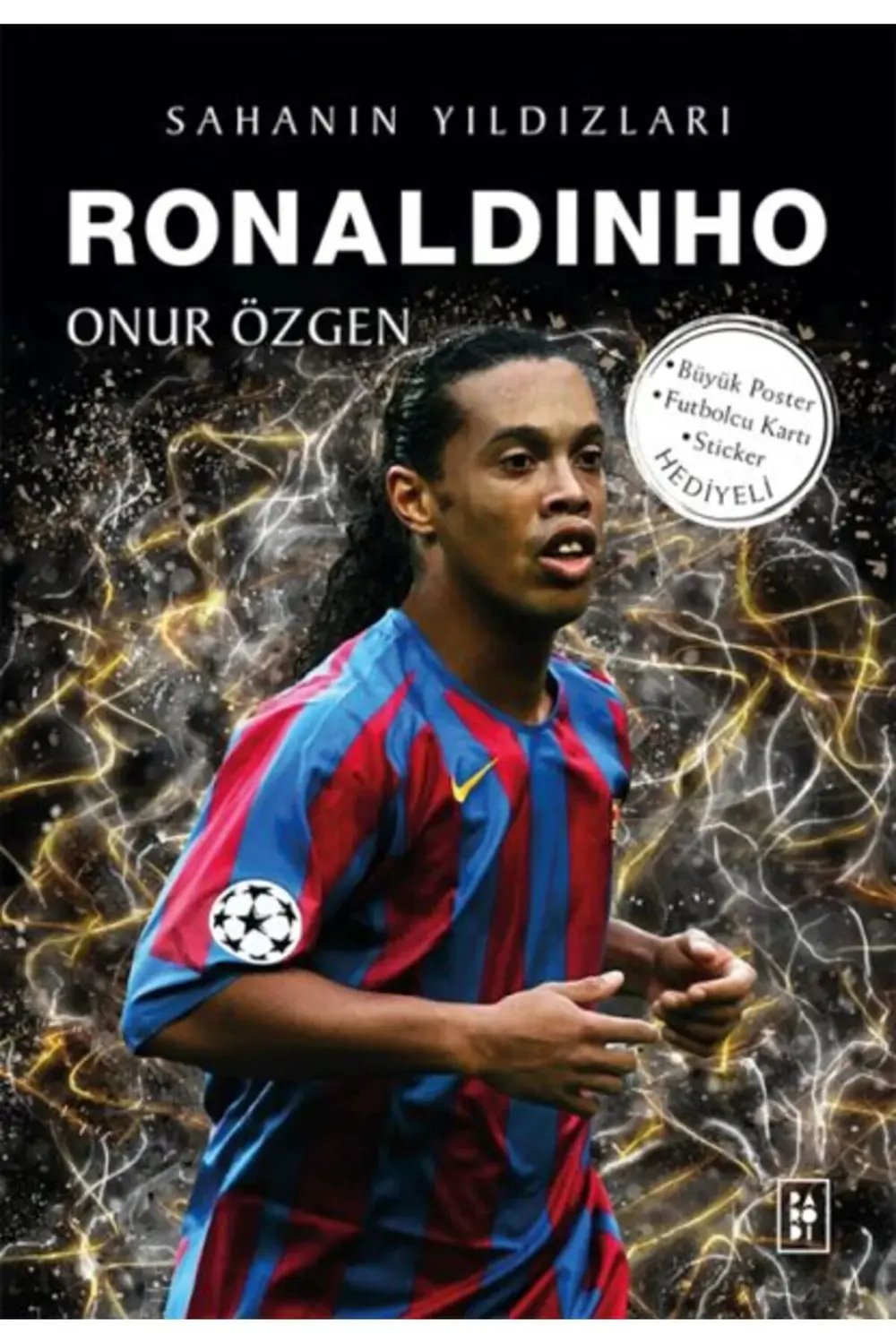 Ronaldinho Sahanın Yıldızları
