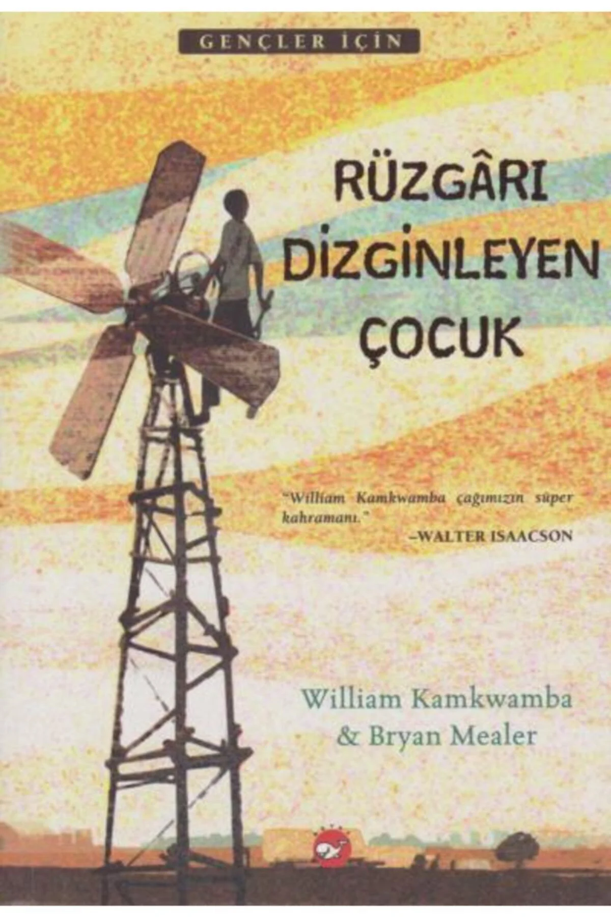 Rüzgarı Dizginleyen Çocuk