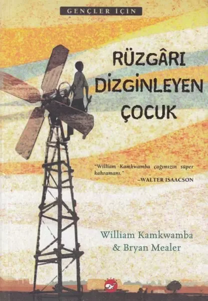 Rüzgarı Dizginleyen Çocuk Rüzgarı Dizginleyen Çocuk