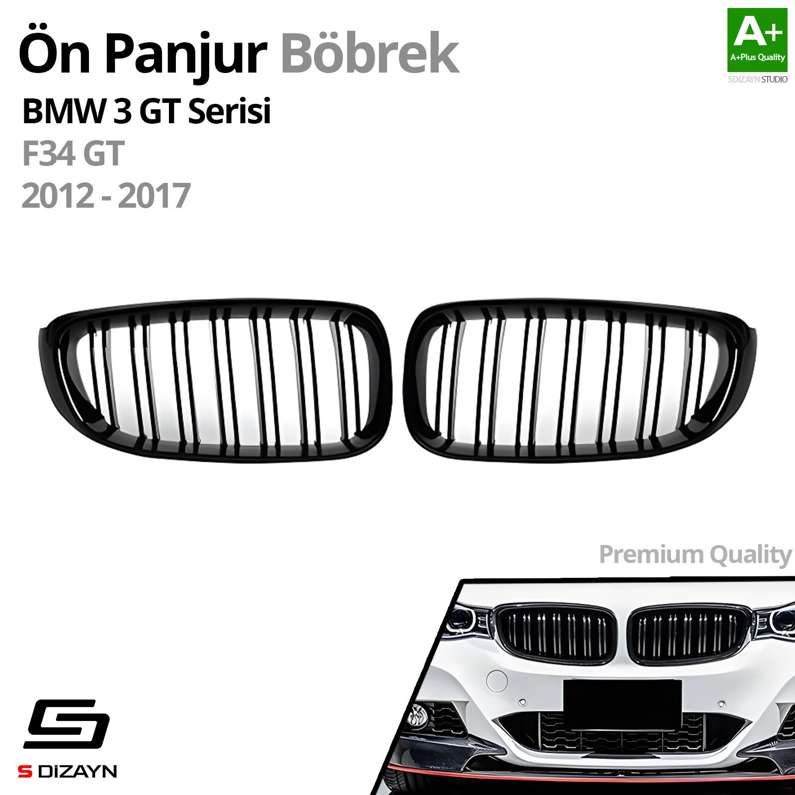 S-Dizayn Bmw 3 Serisi GT F34 GT Ön Panjur Böbrek Parlak Siyah Pia S-Dizayn Bmw 3 Serisi GT F34 GT Ön Panjur Böbrek Parlak Siyah Pia