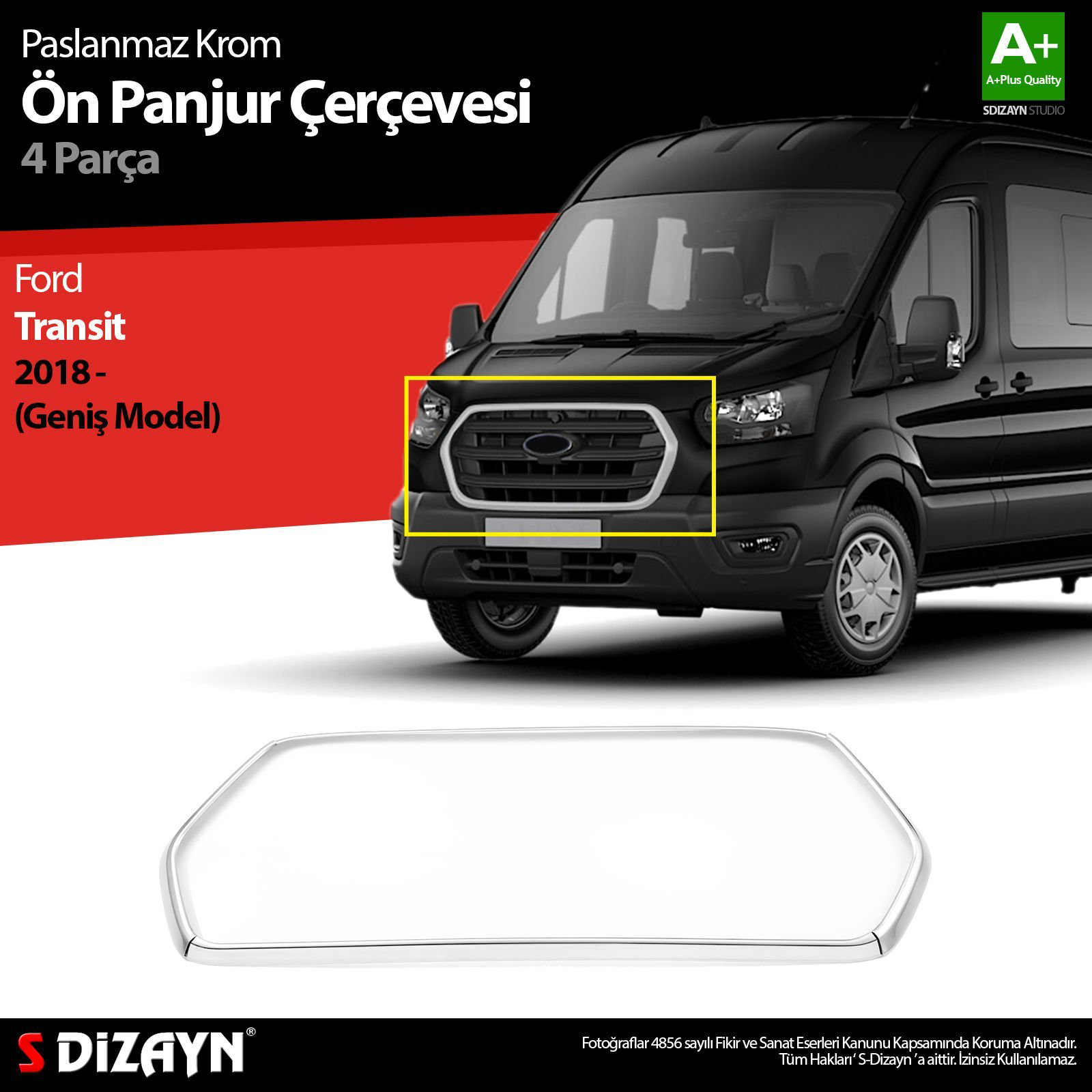 S-Dizayn Ford Transit Krom Ön Panjur Çerçevesi Geniş Model 4 Prç.