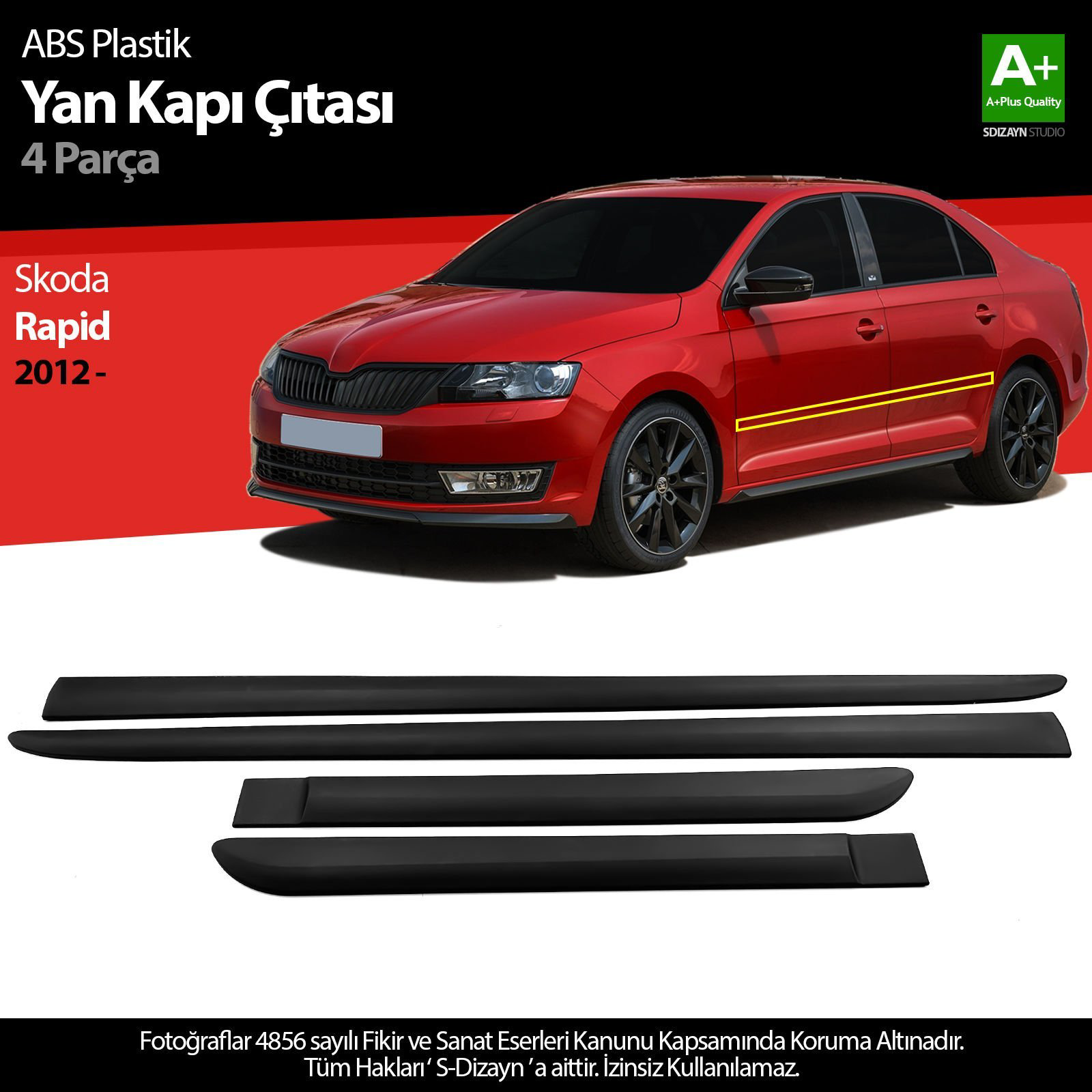 S-Dizayn Skoda Rapid ABS Plastik Yan Kapı Koruma Çıtası 2012 Üzer