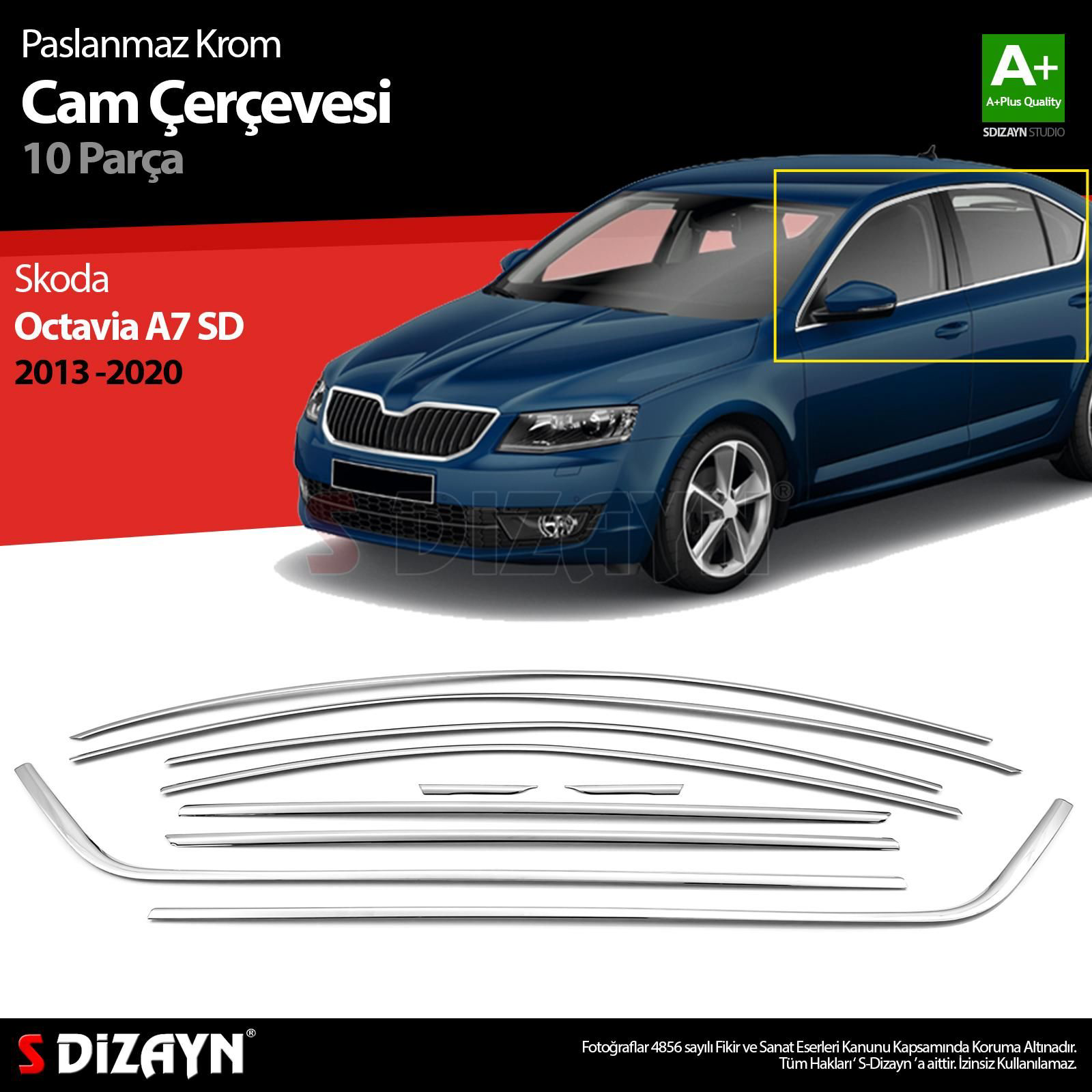 S-Dizayn Skoda Octavia A7 SD Krom Cam Çerçeve Seti 10 Prç 2013-20 S-Dizayn Skoda Octavia A7 SD Krom Cam Çerçeve Seti 10 Prç 2013-20