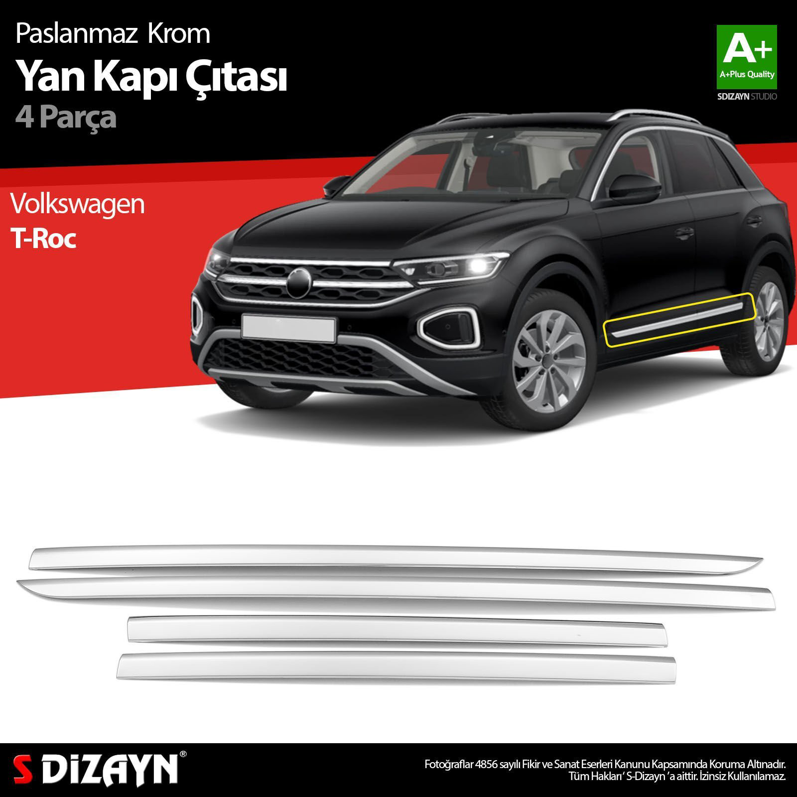 S-Dizayn VW T-Roc Krom Yan Kapı Çıtası 4 Prç. 2017-2021 A+ Kalite S-Dizayn VW T-Roc Krom Yan Kapı Çıtası 4 Prç. 2017-2021 A+ Kalite