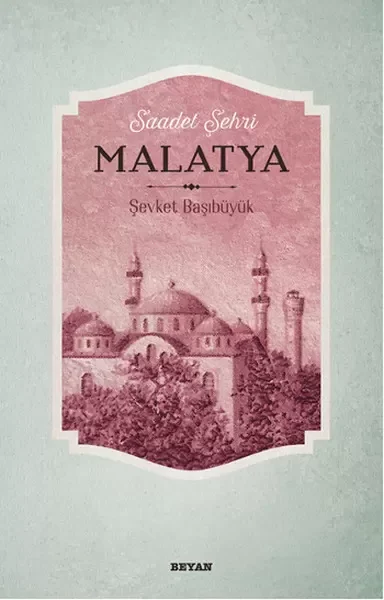 Saadet Şehri Malatya Fiyatı, Yorumları ve Özellikleri