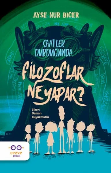 Saatler Durduğunda Filozoflar Ne Yapar ? Fiyatı, Yorumları ve Özellikleri