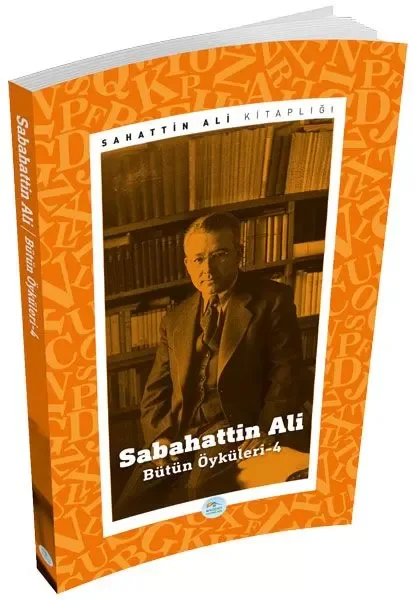 Sabahattin Ali- Hayatı, Eserleri, Mektupları