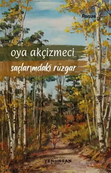 Saçlarımdaki Rüzgar Fiyatı, Yorumları ve Özellikleri