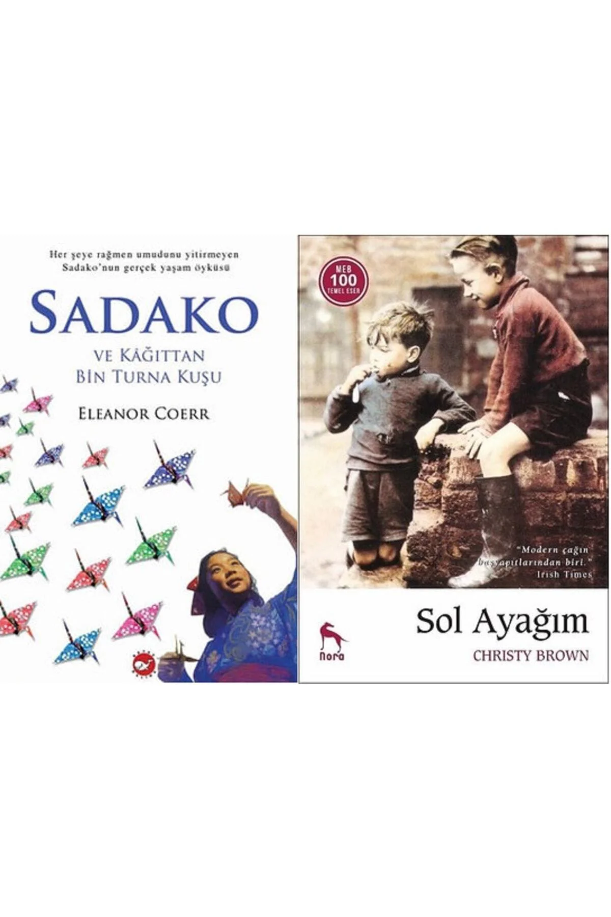 Sadako + Sol Ayağım / 2 Kitap Set