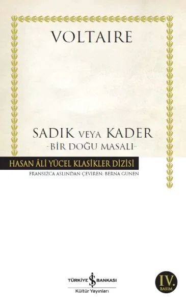 Sadık veya Kader - Bir Doğu Masalı - Hasan Ali Yücel Klasikleri Fiyatı, Yorumları ve Özellikleri