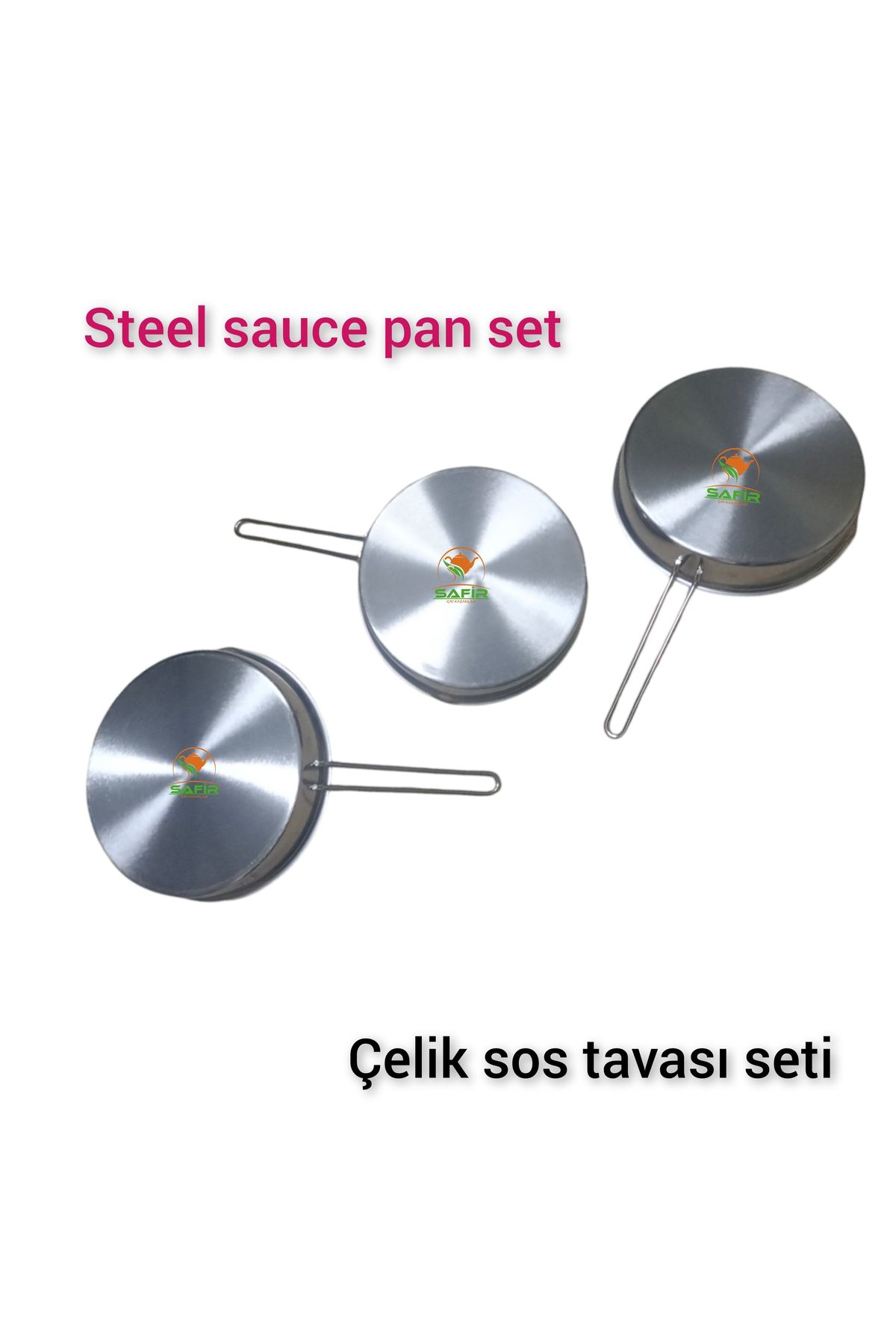 Safirim Çelik Sos Tavası 3 adet  Çelik Sosluk 20 cm Ebatlı büyük 