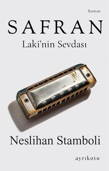 Safran Laki’nin Sevdası