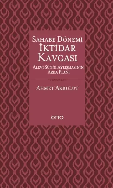 Sahabe Dönemi İktidar Kavgası - Alevi Sünni Ayrışmasının Arka Pla