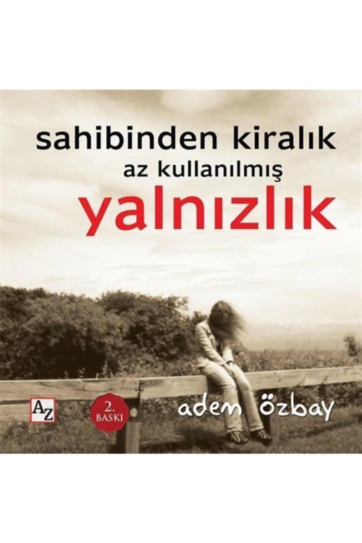 Sahibinden Kiralık Az Kullanılmış Yalnızlık-Adem Özbay