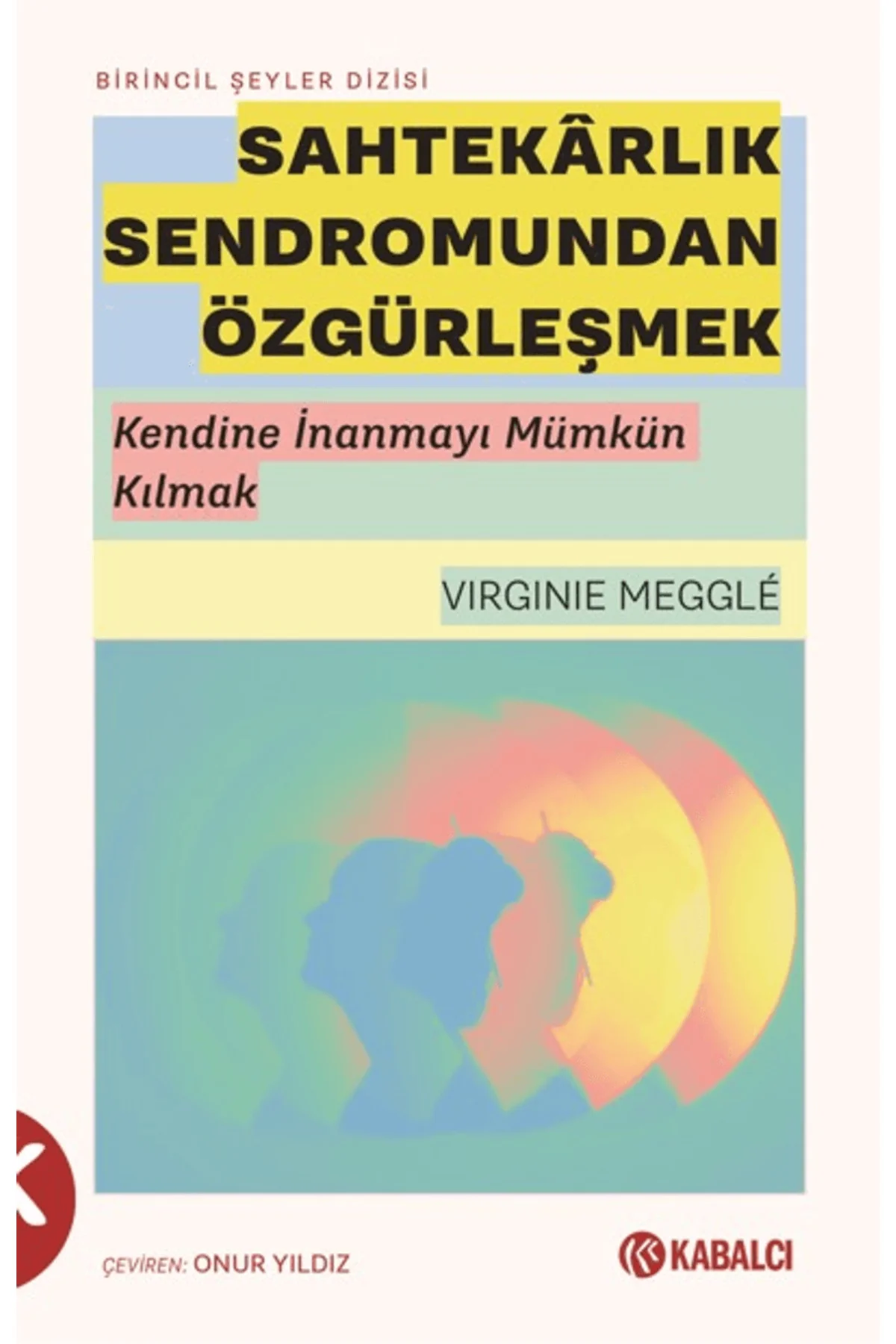 Sahtekarlık Sendromundan Özgürleşmek / - Doruk Yayınları / 978625
