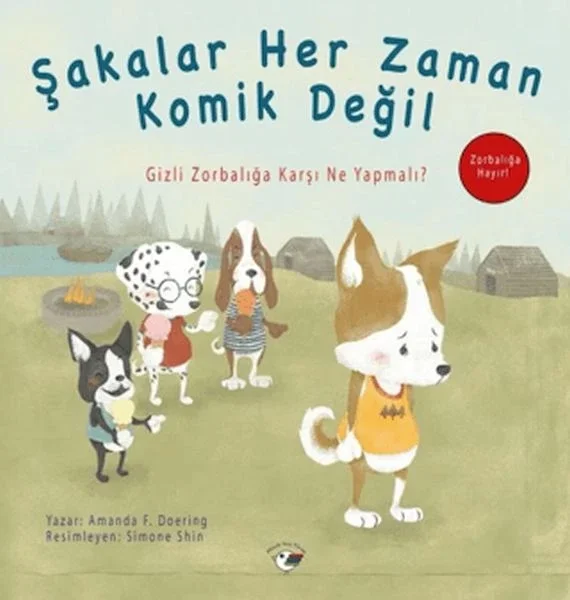 Şakalar Her Zaman Komik Değil - Zorbalığa Hayır! Fiyatı, Yorumları ve Özellikleri