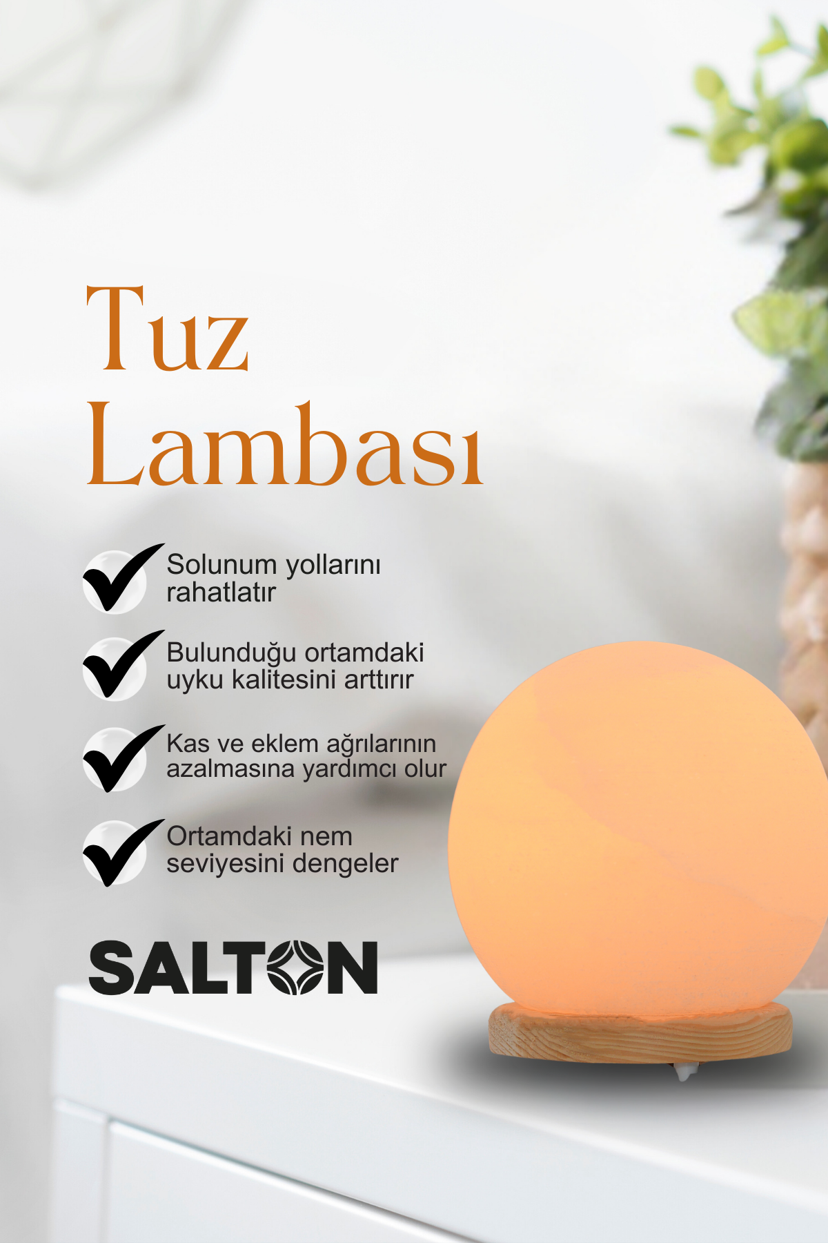 SALTON KÜRE TUZ LAMBASI